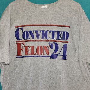 Gray "Convicted Felon '24" T-Shirt, Size 2X